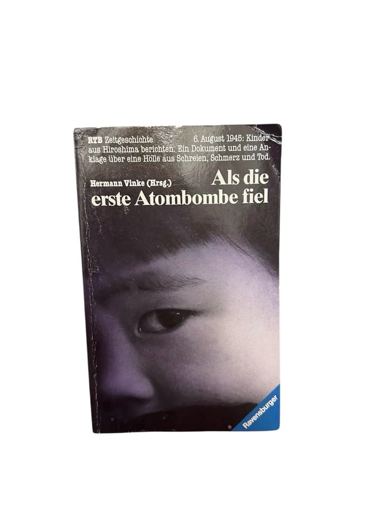 Als die erste Atombombe fiel ...: Kinder aus Hiroshima berichten Politics & History