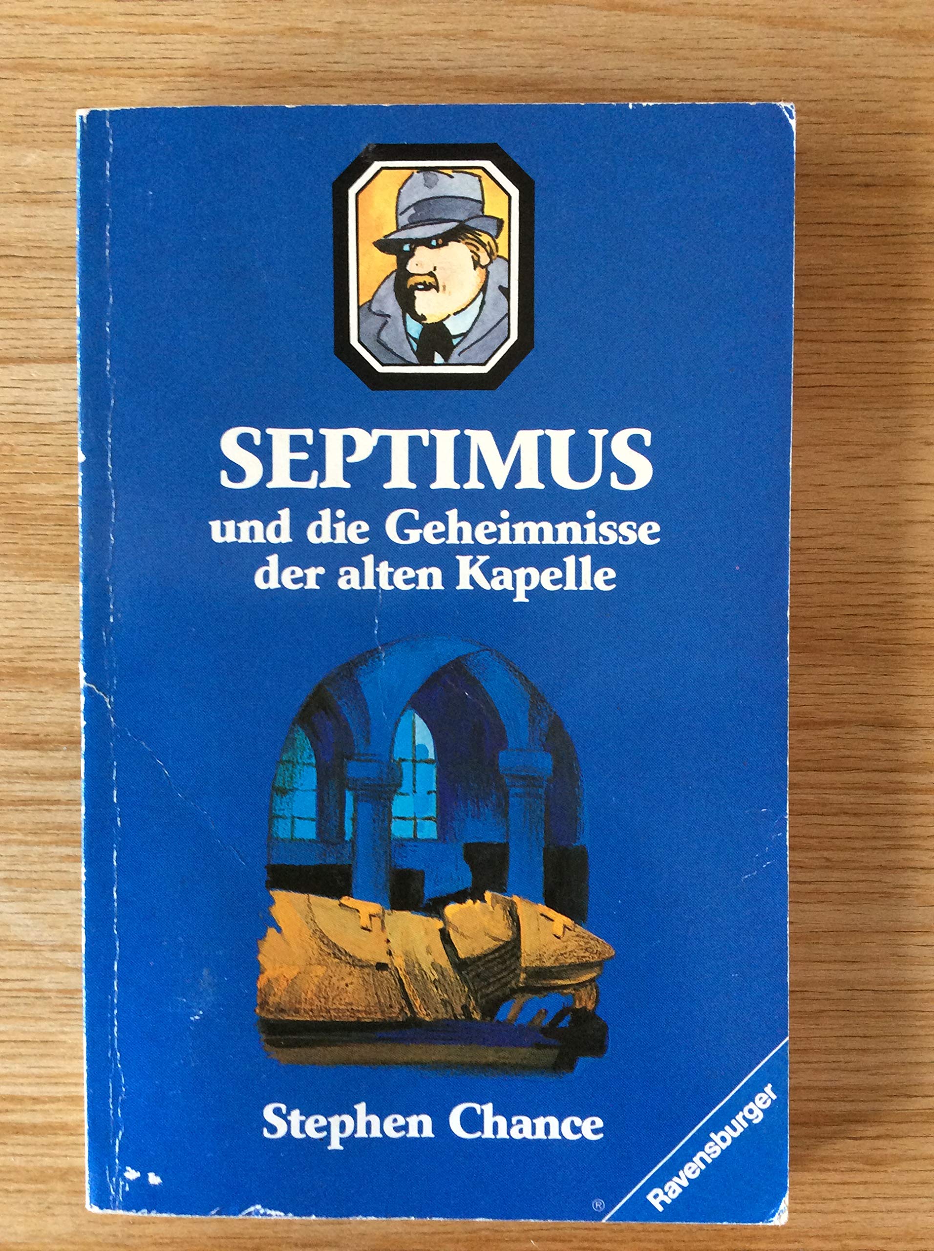 Septimus und die geheimnisse der alten Kapelle (Ravensburger Taschenbücher) Books
