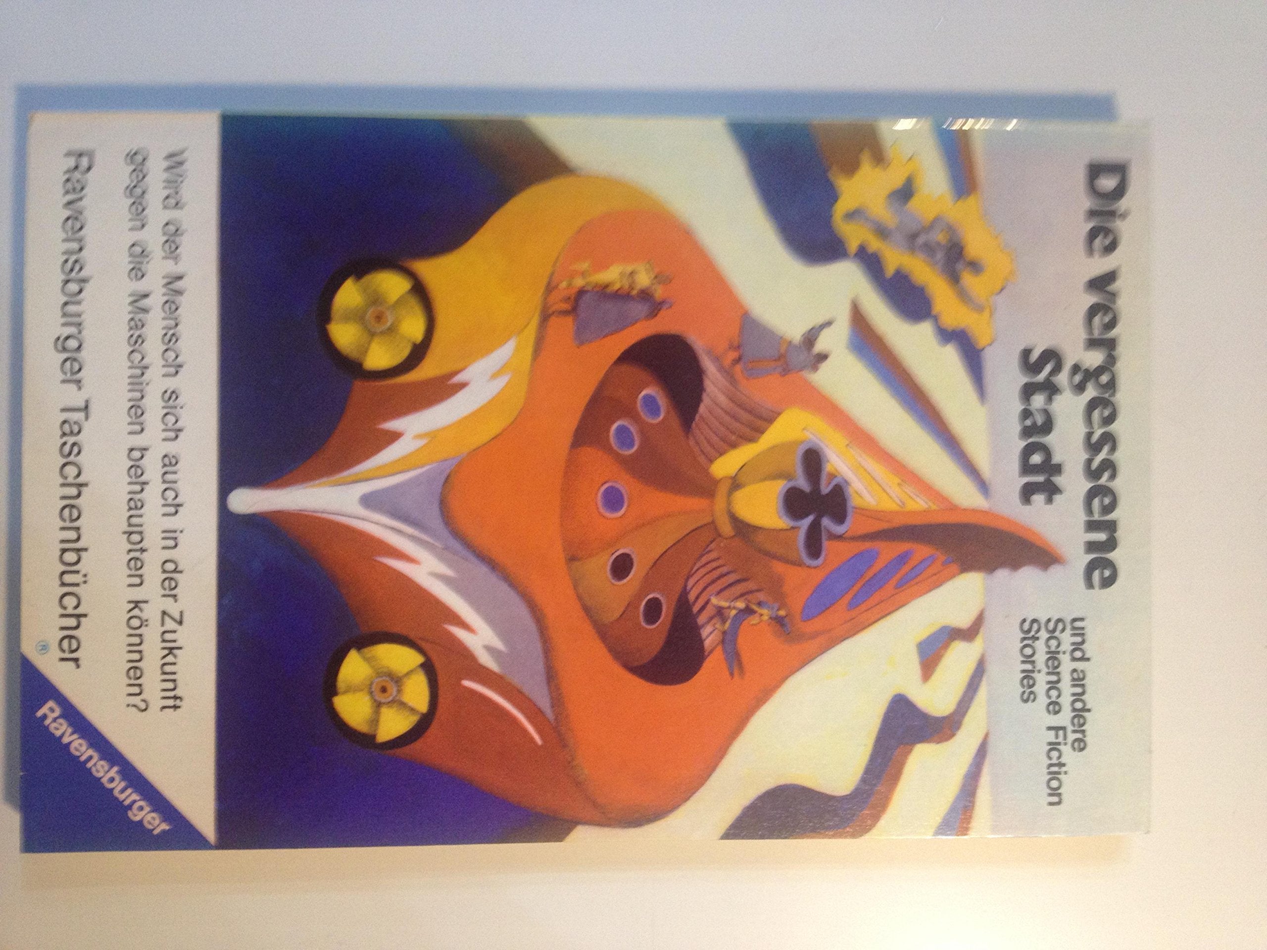 Die vergessene Stadt und andere Science- Fiction Stories. Fantasy & Sci-Fi