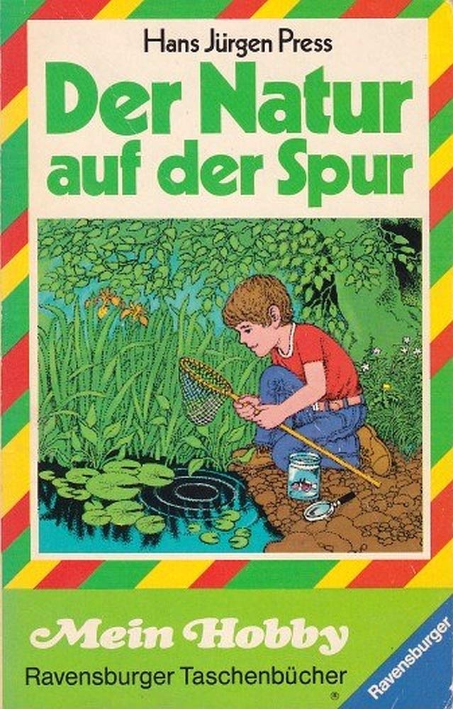 Der Natur auf der Spur: Beschäftigung mit Tier und Pflanze Natural Sciences