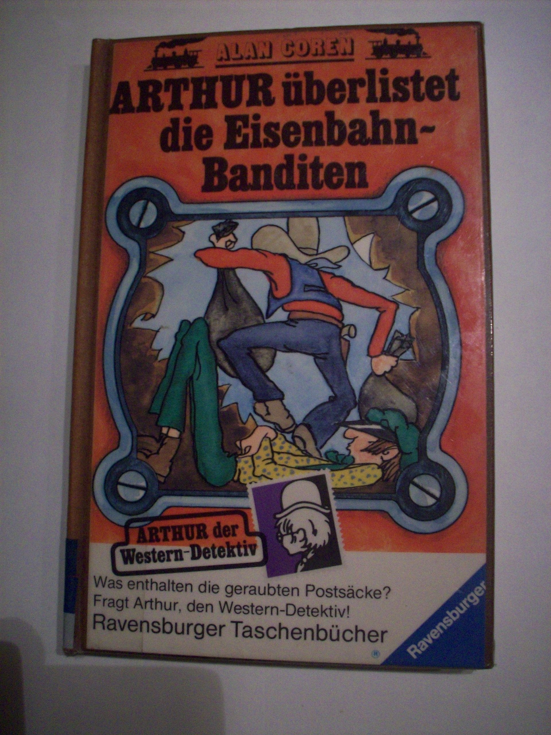 Arthur überlistet die Eisenbahn- Banditen. Books