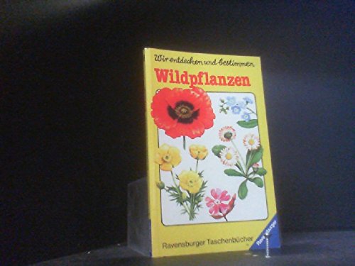 Wir entdecken und bestimmen Wildpflanzen Natural Sciences