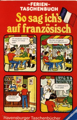 So sag ich's auf französisch (Ravensburger Taschenbücher) Books