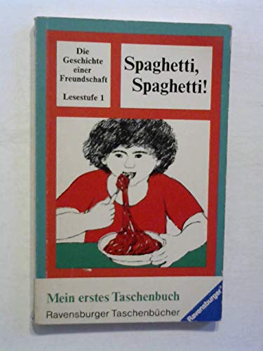 Spaghetti, Spaghetti (Ravensburger Mein erstes Taschenbuch) Books