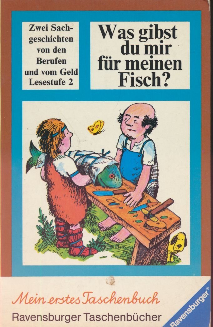 Was gibst du mir für meinen Fisch. Books