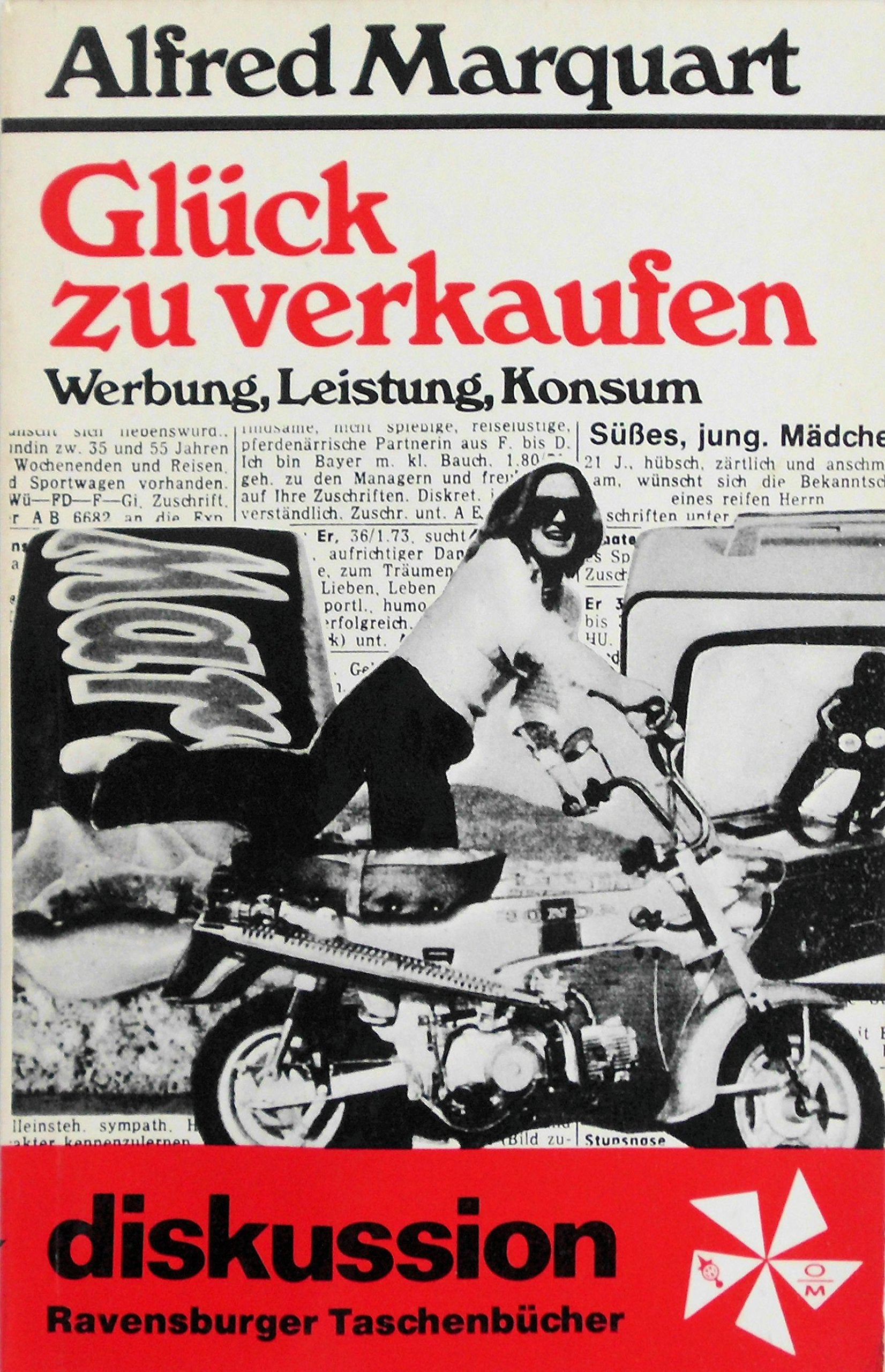 Glück zu verkaufen: Werbung, Leistung, Konsum Media & Communication