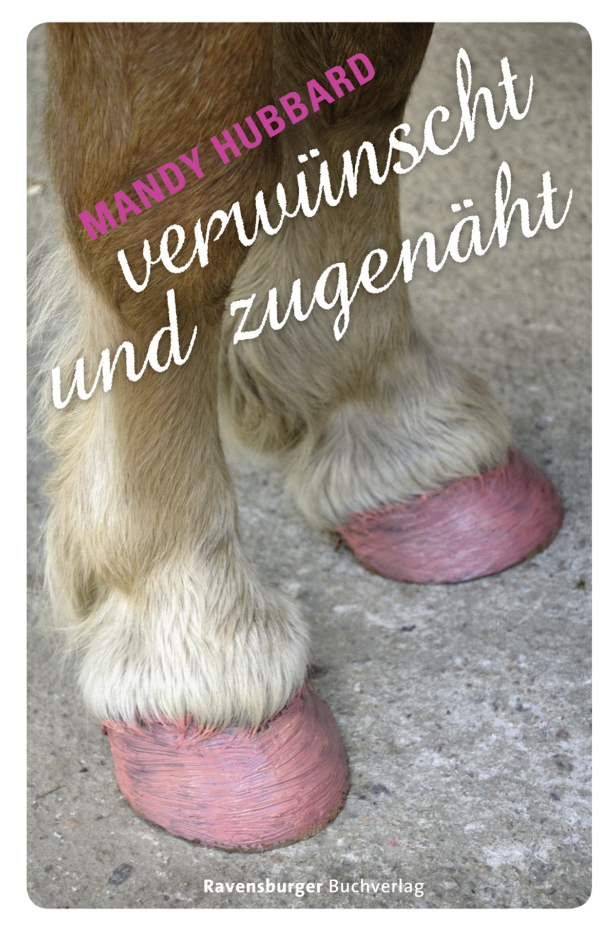 Verwünscht und zugenäht (Jugendliteratur ab 12 Jahre) Fantasy & Sci-Fi