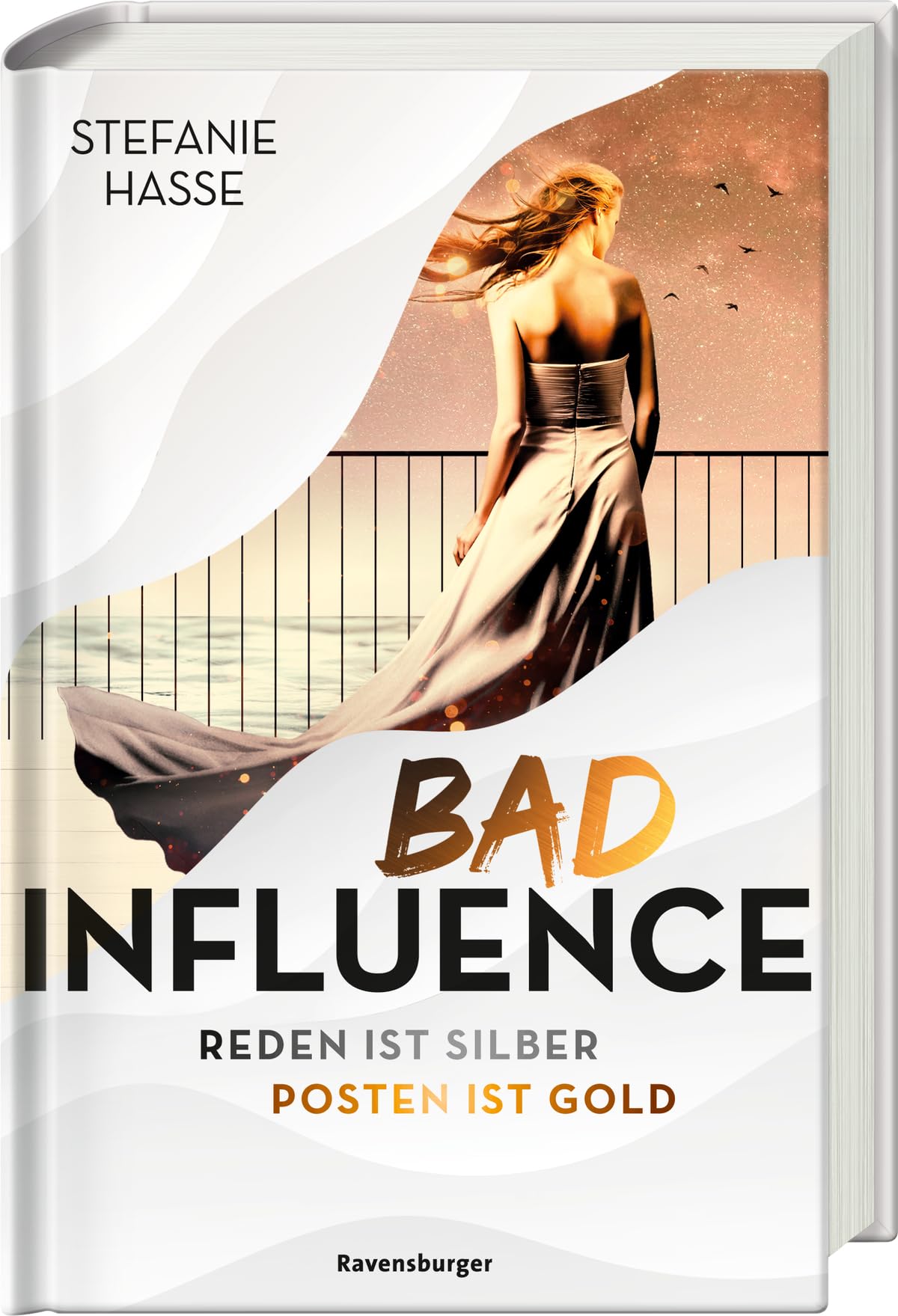 Bad Influence. Reden ist Silber, Posten ist Gold (Romantic Suspense auf der "Titanic 2.0") Contemporary literature