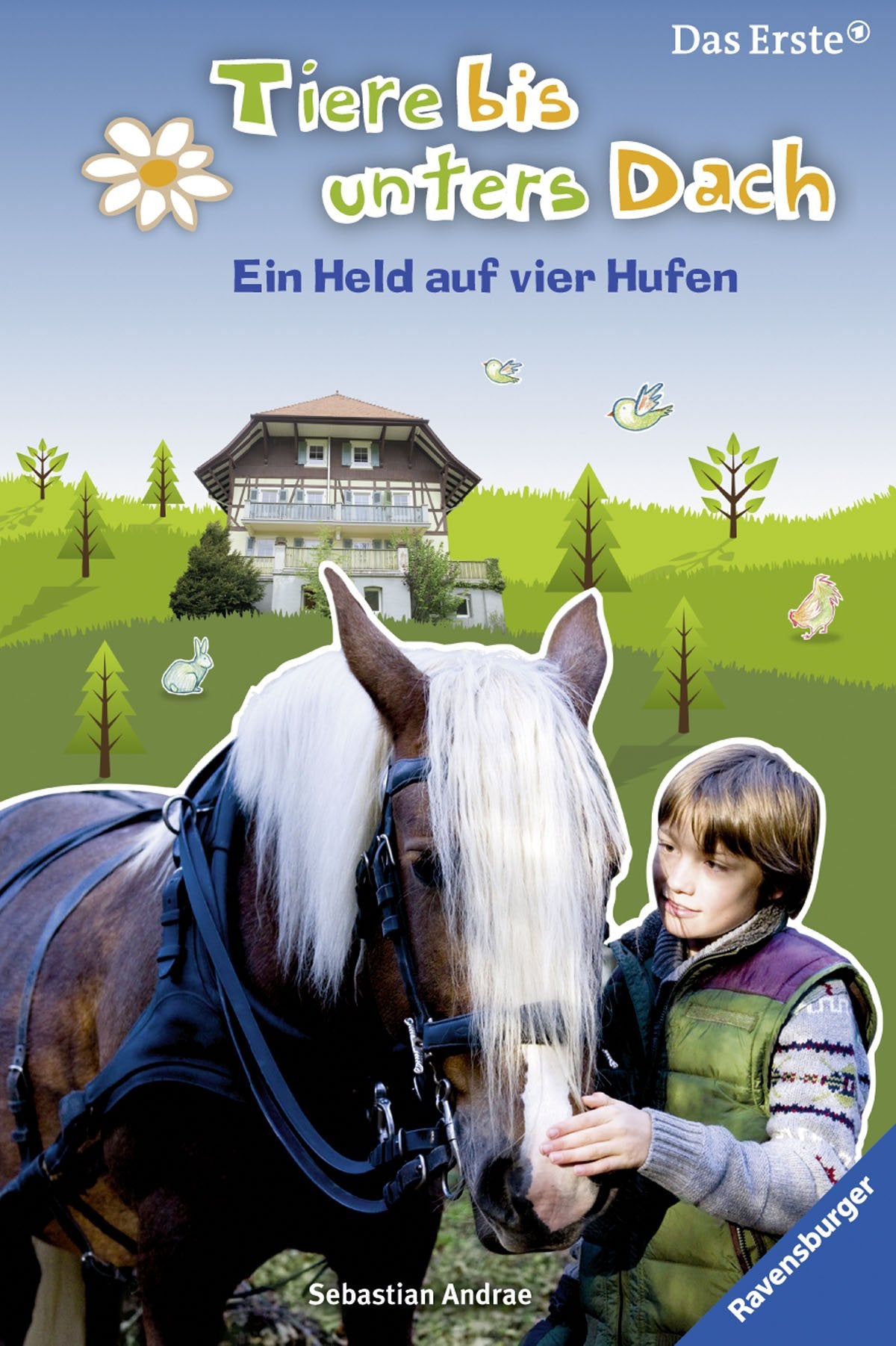 Product Image: Ein Held auf vier Hufen (Tiere bis unters Dach, Band 4)