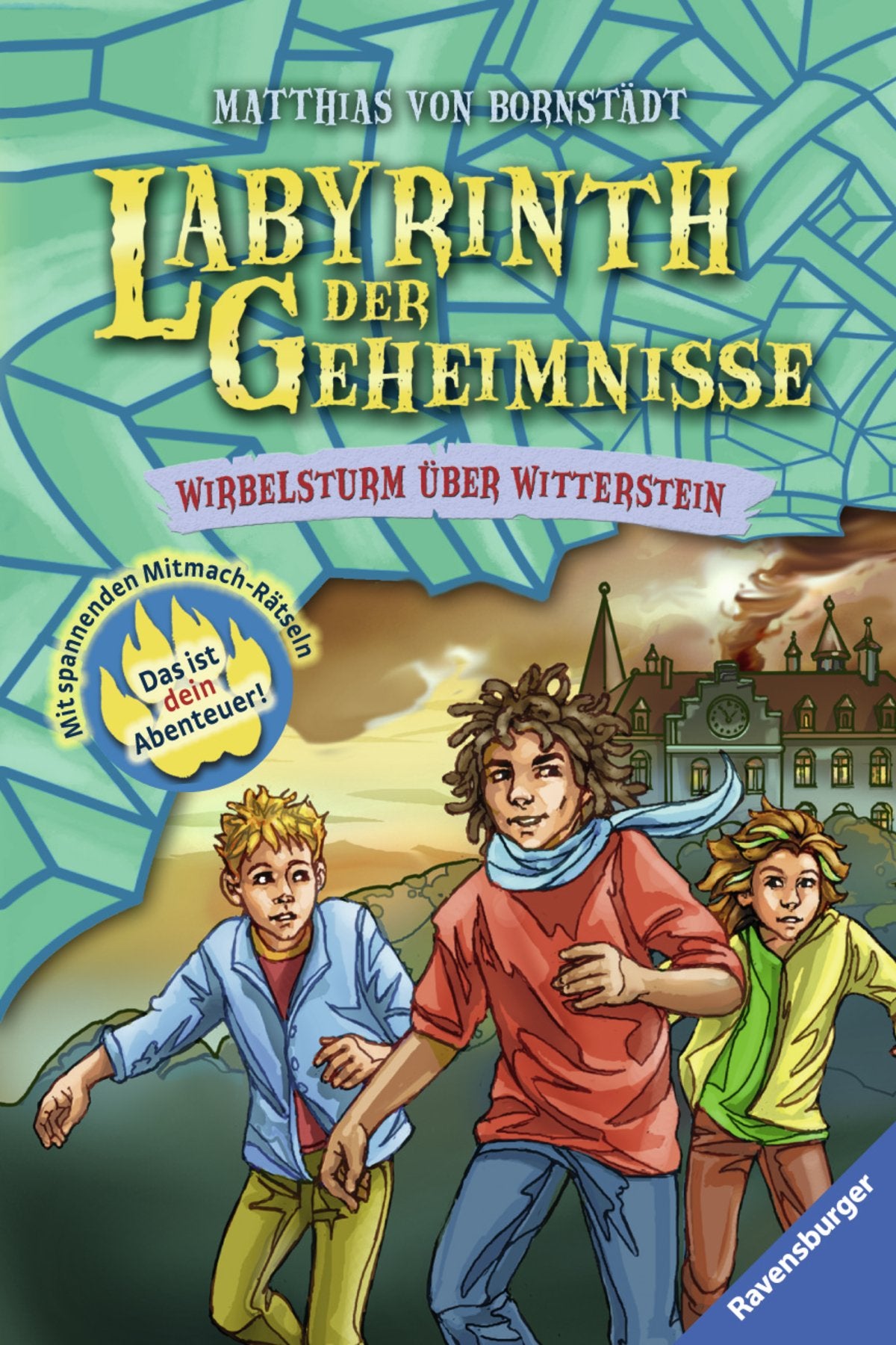 Wirbelsturm über Witterstein (Labyrinth der Geheimnisse, Band 7) Novels & Short Stories
