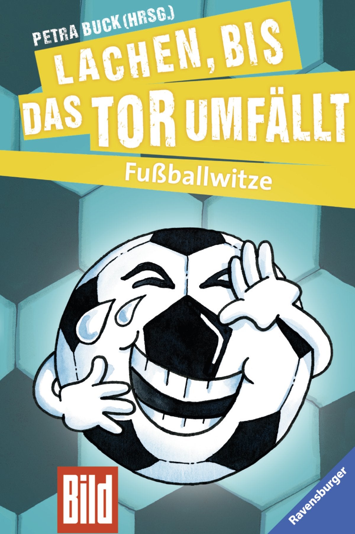 Lachen bis das Tor umfällt: Fußballwitze (Wir wollen ins Finale!) Novels & Short Stories for children