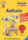 Aufsatz. Deutsch 3./4. Klasse Learning & Reference