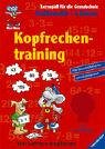Kopfrechentraining (4. Klasse) (Lernspaß für die Grundschule) Leisure & Fun
