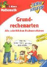 Mathematik: Grundrechenarten (5. Klasse): Alle schriftlichen Rechenverfahren (Lernhelfer) Study Guides