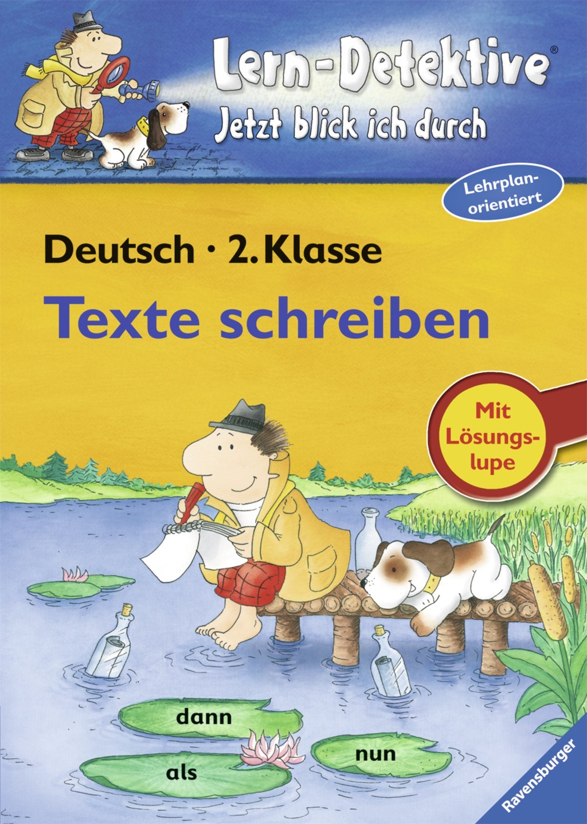 Texte schreiben (2. Klasse) (Lern-Detektive - Jetzt blick ich durch) Study Guides