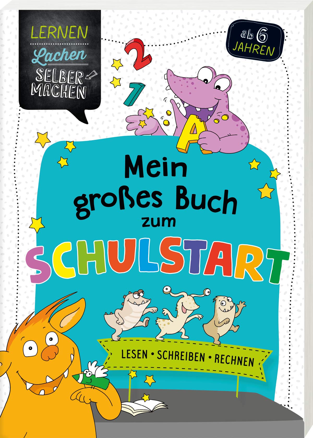 Mein großes Buch zum Schulstart: Lesen Schreiben Rechnen (Lernen Lachen Selbermachen) Tiptoi & Games