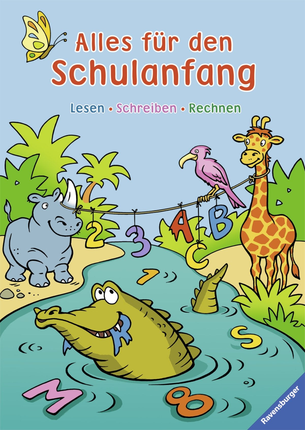 Alles für den Schulanfang: Lesen - Schreiben - Rechnen Non-fiction