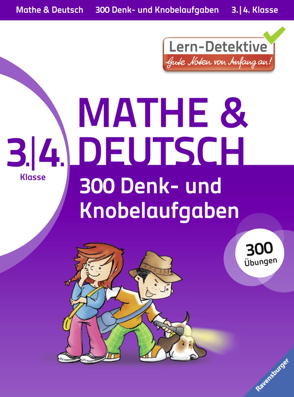300 Denk- und Knobelaufgaben (3./4. Klasse): Mathe und Deutsch: 300 Übungen Study Guides
