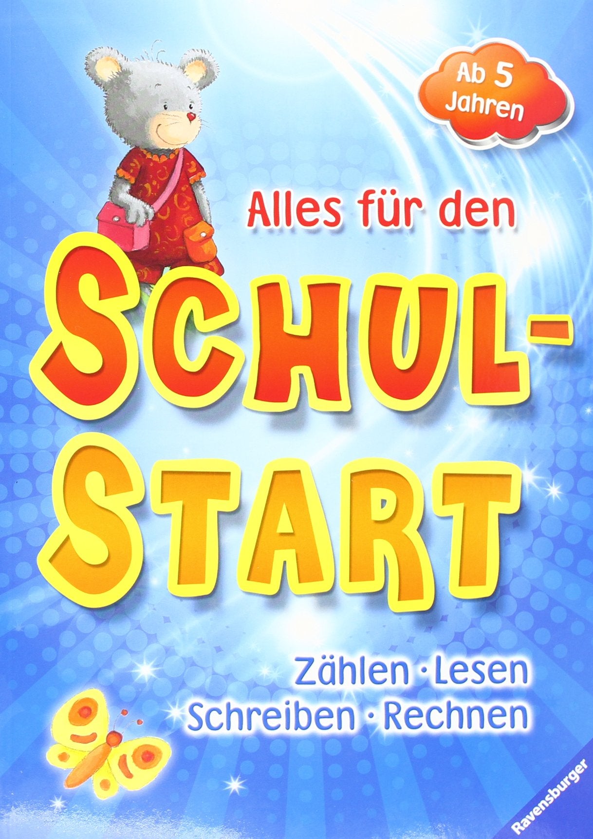 Alles für den Schulstart: Zählen, Lesen, Schreiben, Rechnen Non-fiction