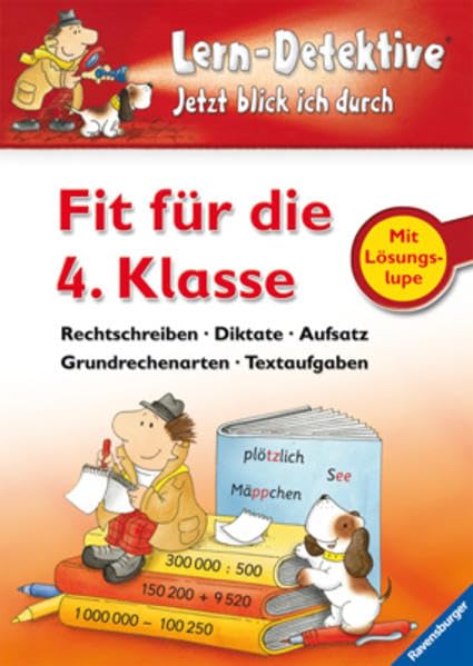 Fit für die 4. Klasse: Rechtschreiben, Diktate, Aufsatz, Grundrechenarten, Textaufgaben Study Guides