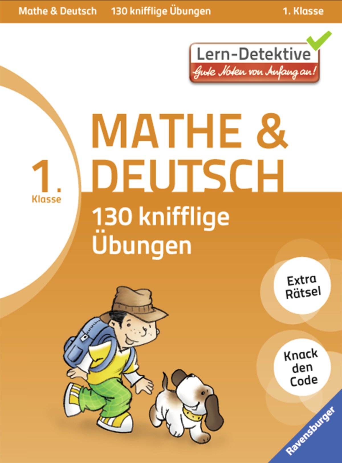 Mathe und Deutsch: 130 knifflige Übungen (1. Klasse): Extra Rätsel. Knack den Code (Lern-Detektive) Study Guides