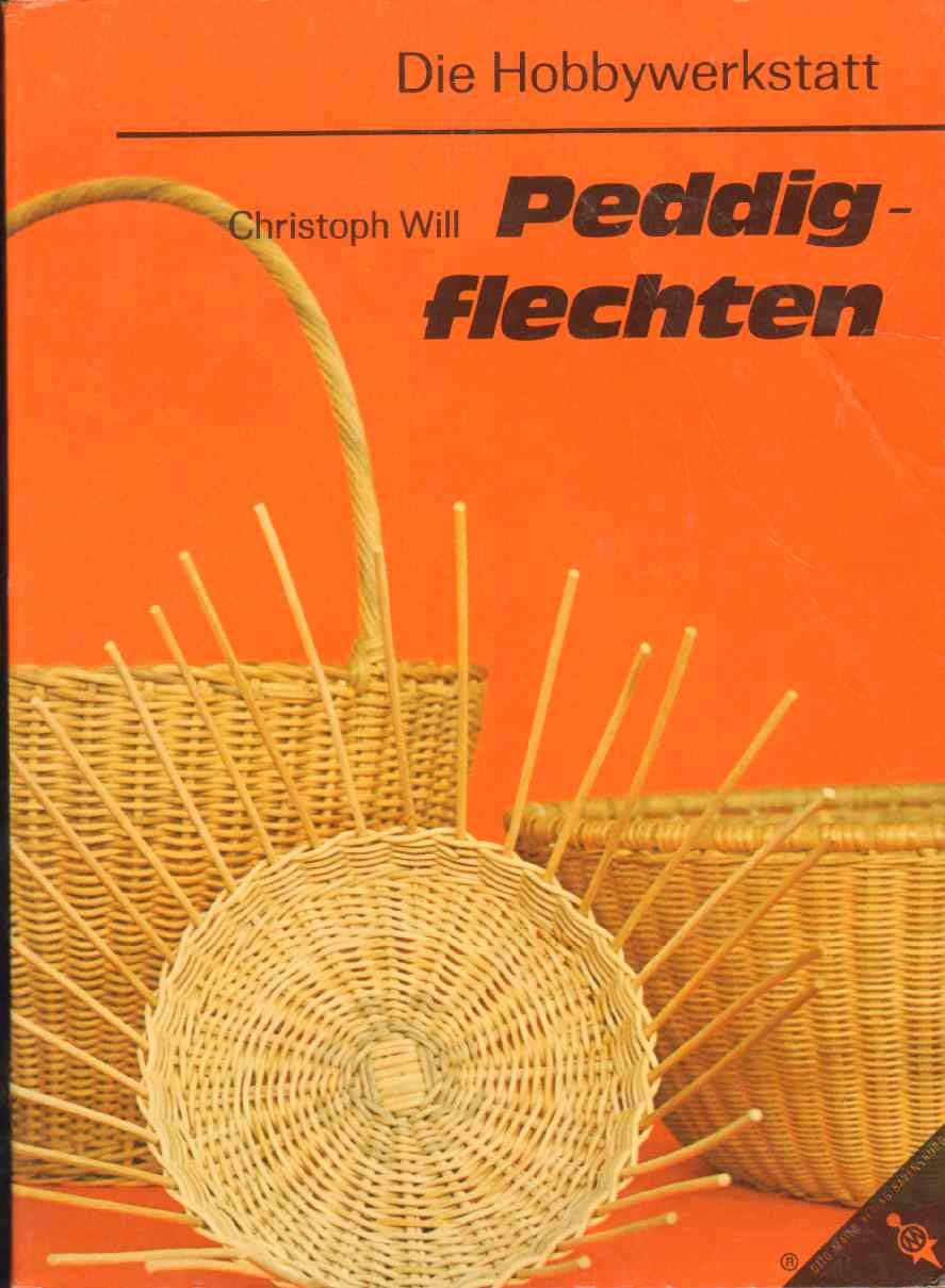 Peddigflechten: ein leichtverständlicher Lehrgang (Die Hobbywerkstatt. Basteln, Werkarbeiten, Handarbeiten) Film, Art & Culture