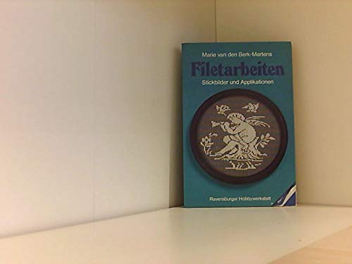 Filetarbeiten. Stickbilder und Applikationen Books