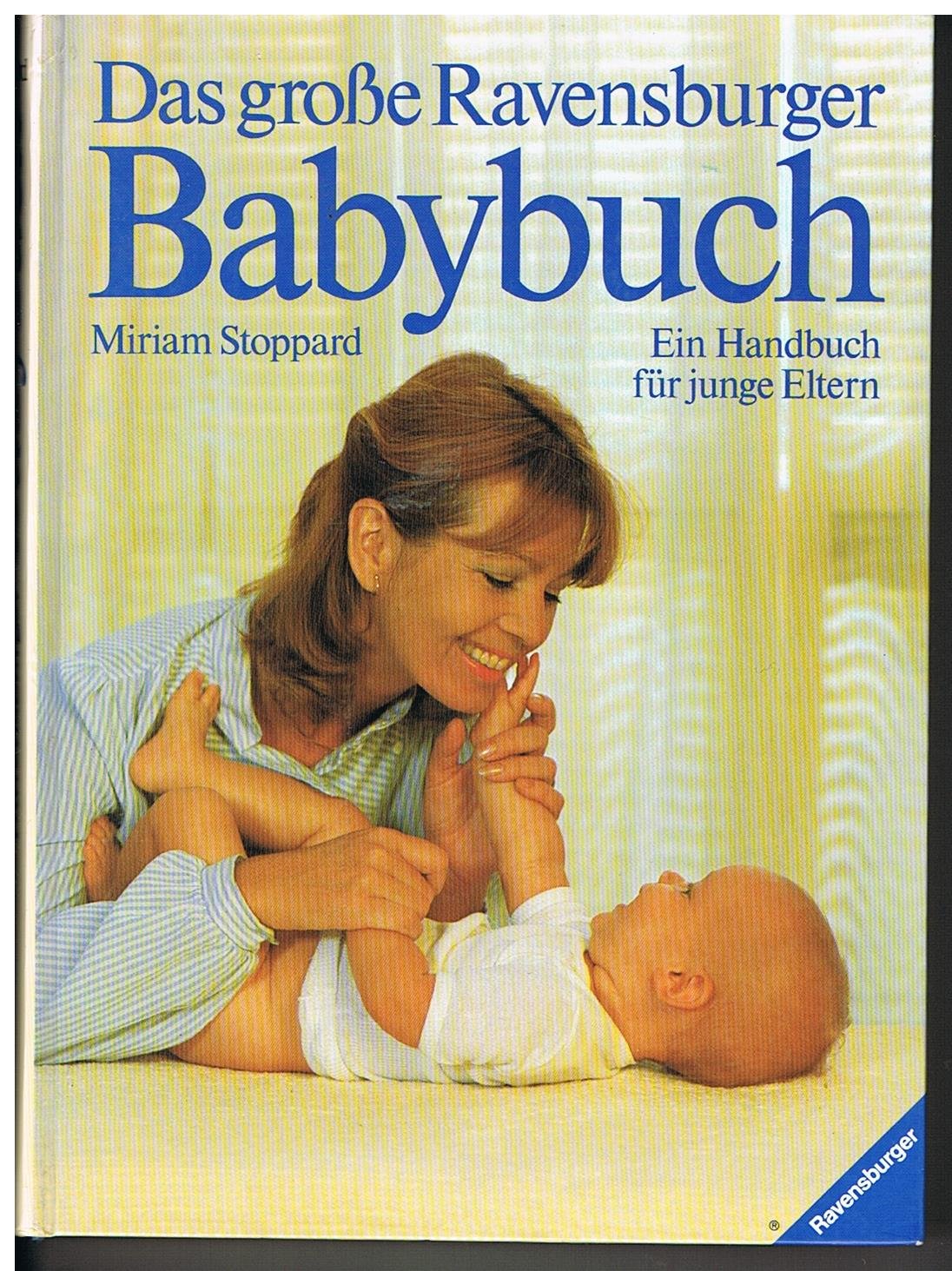 Das grosse Ravensburger Babybuch: Ein Handbuch für junge Eltern Medicine