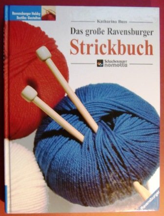 Das grosse Ravensburger Strickbuch Hobbies & Crafts Books