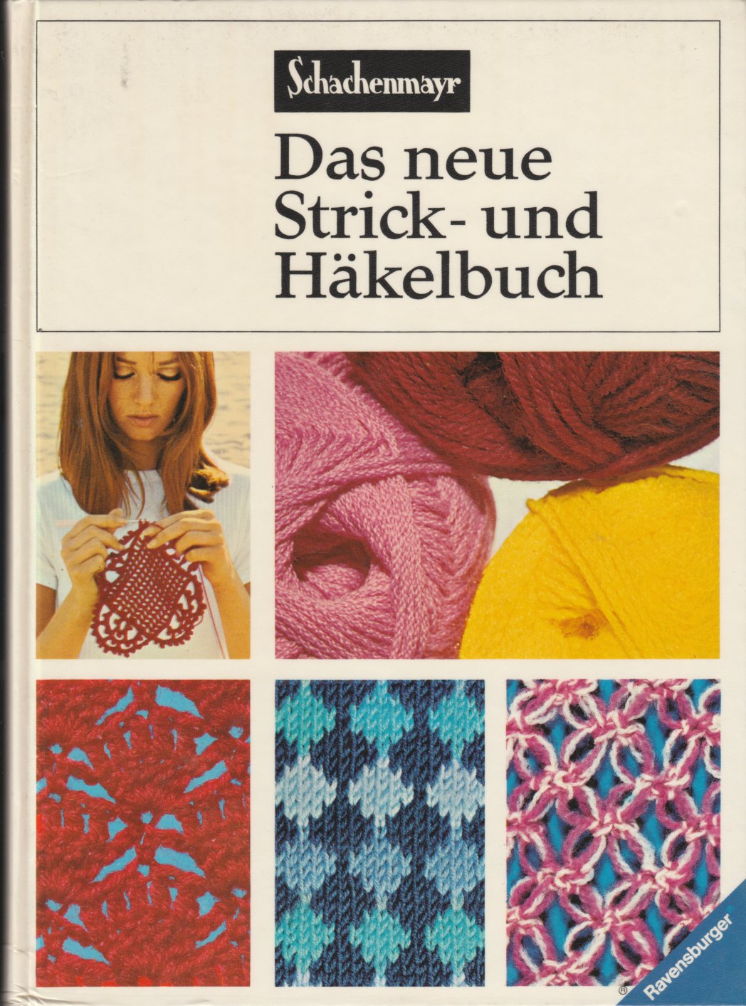 Das neue Strick- und Häkelbuch. Ein vollständiger Lehrgang mit Musterbeispielen. Natural Sciences
