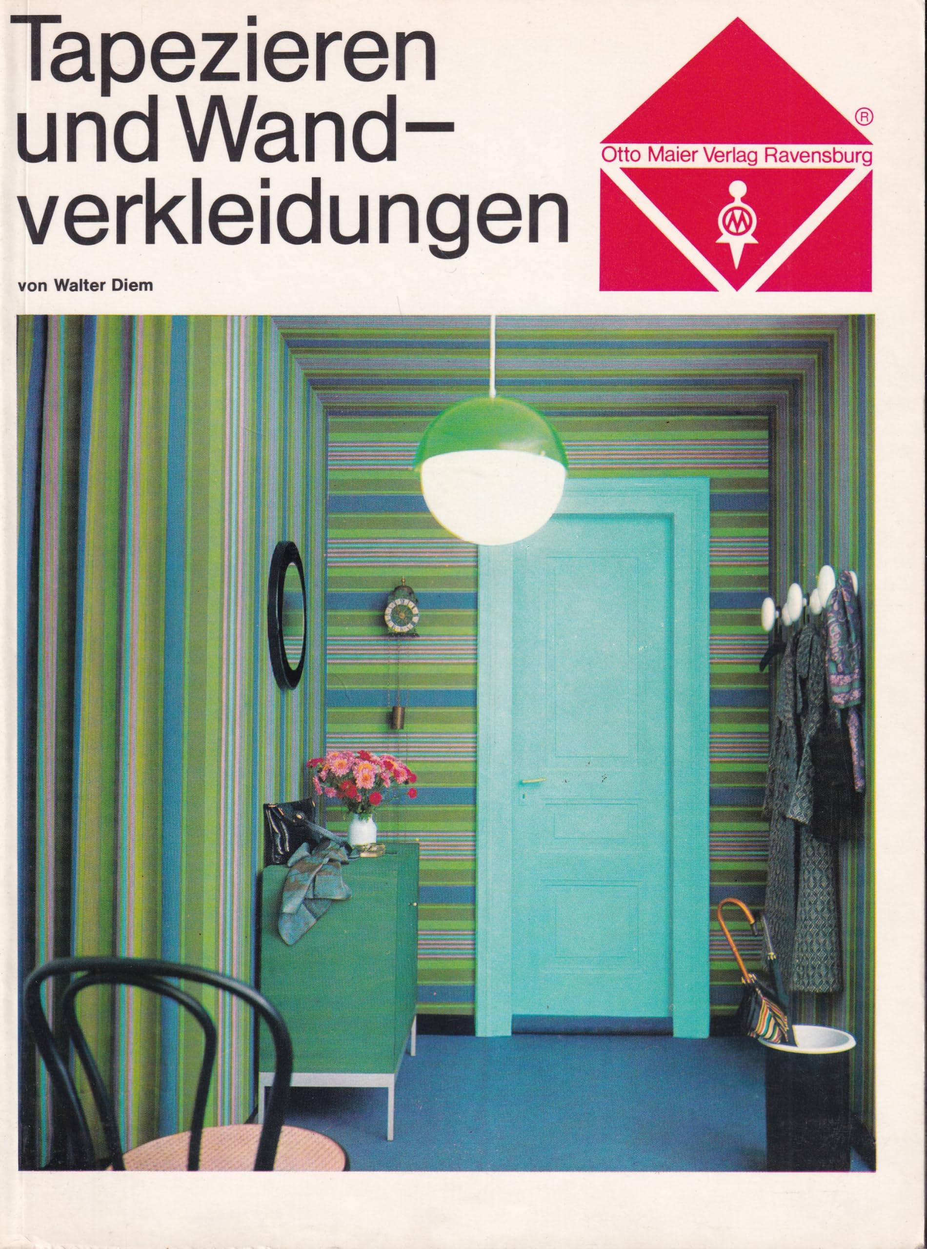 Tapezieren und Wandverkleidungen Books