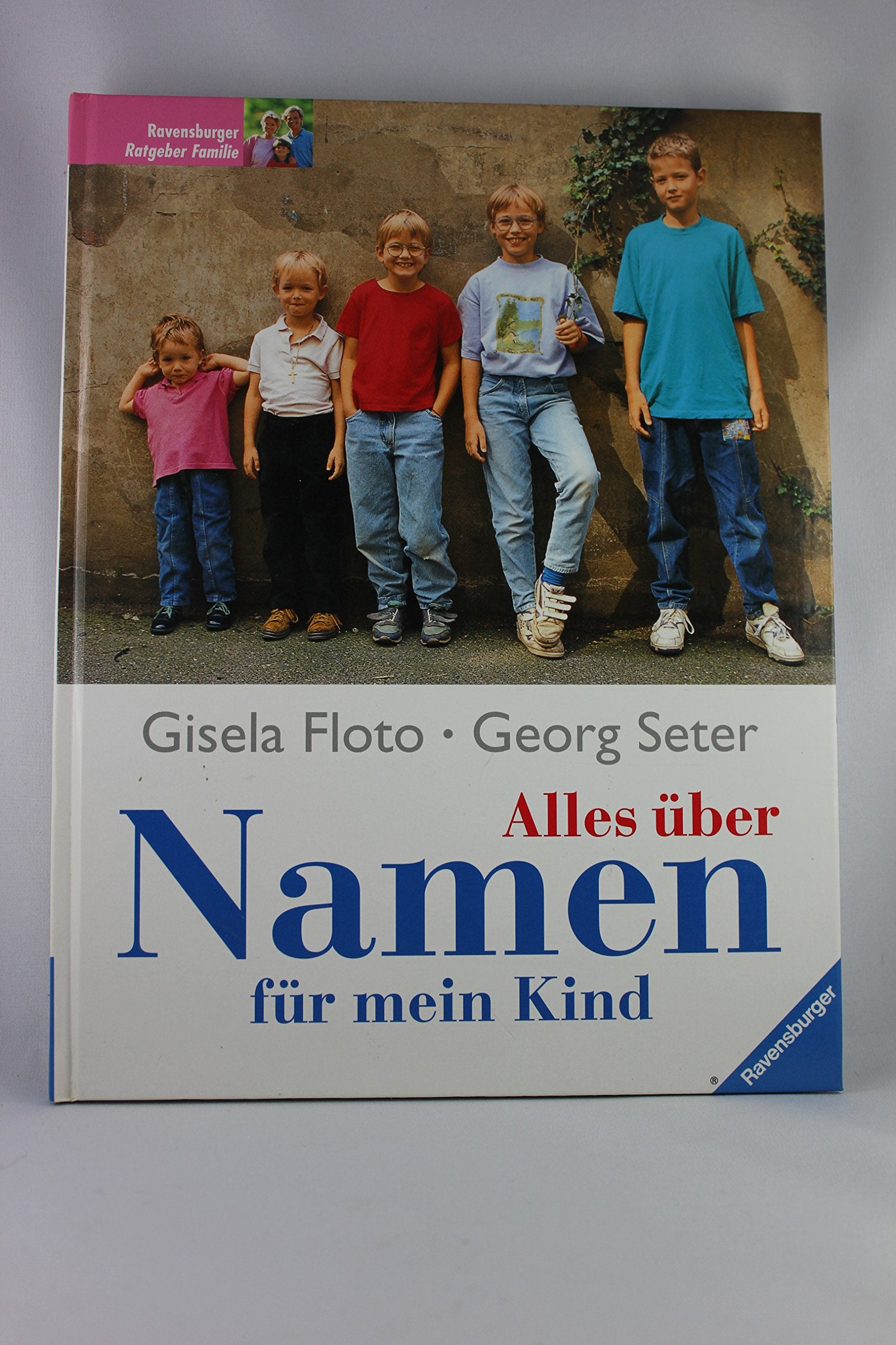 Alles über Namen für mein Kind (Ravensburger Alles über...) Professional & Reference Books
