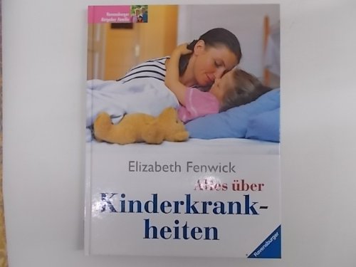 Alles über Kinderkrankheiten (Ravensburger Alles über...) Health, Nutrition & Fitness
