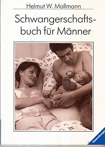 Schwangerschaftsbuch für Männer (Ravensburger Weisse Reihe) Parents & Children