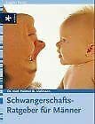 Schwangerschaftsbuch für Männer (Ravensburger Weisse Reihe) Parents & Children