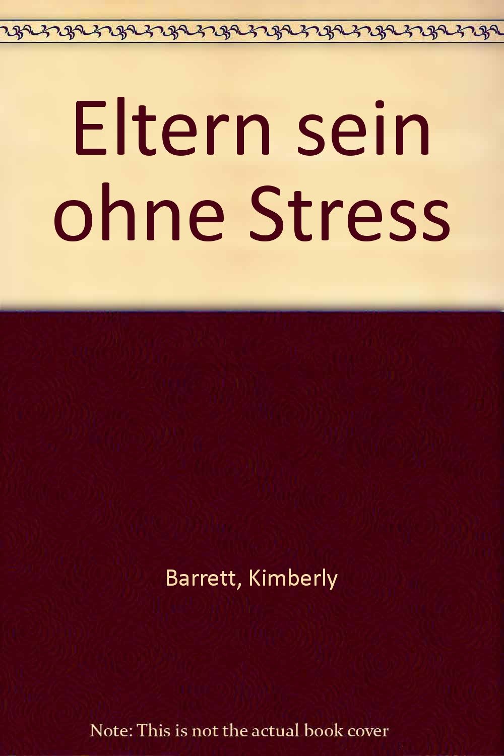 Eltern sein ohne Streß (Ravensburger Weisse Reihe) Books