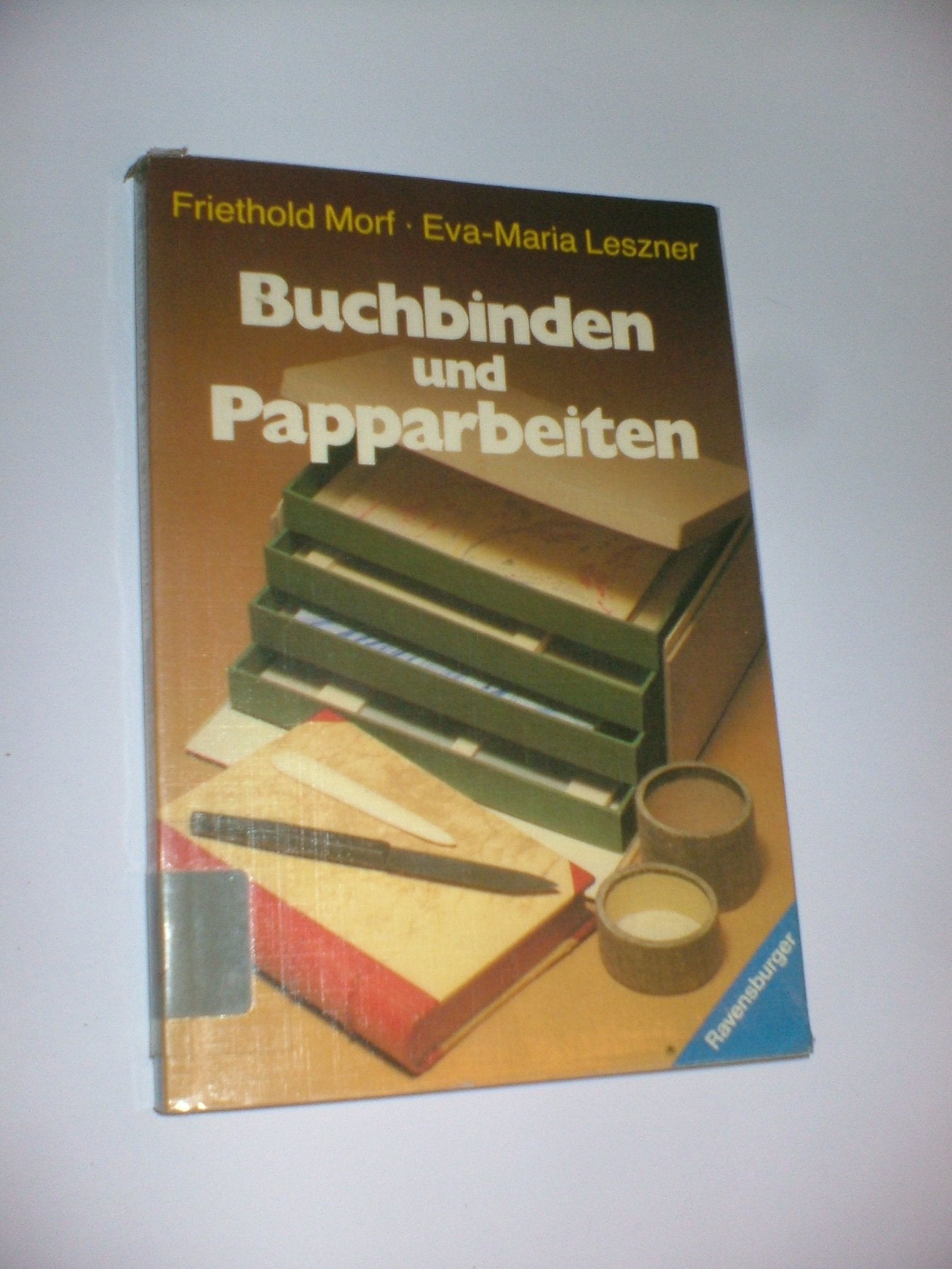 Buchbinden und Papparbeiten leichtgemacht. Hobbies & Crafts Books