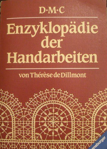 Enzyklopädie der Handarbeiten Learning & Reference