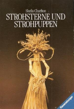 Strohsterne und Strohpuppen Hobbies & Crafts