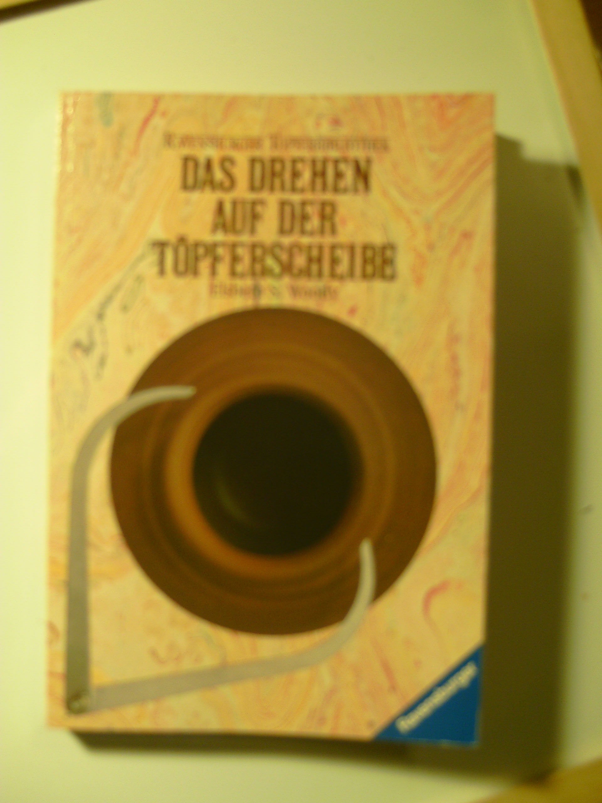 Das Drehen auf der Töpferscheibe Hobbies & Crafts
