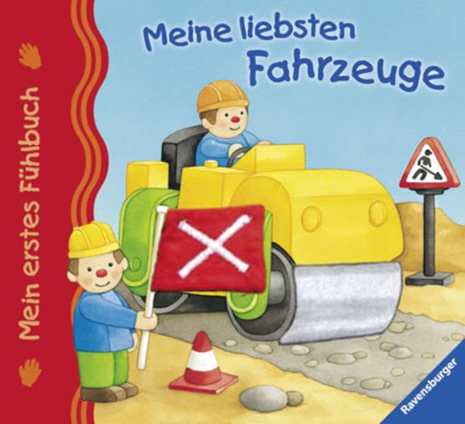 Mein erstes Fühlbuch: Meine liebsten Fahrzeuge Children's books