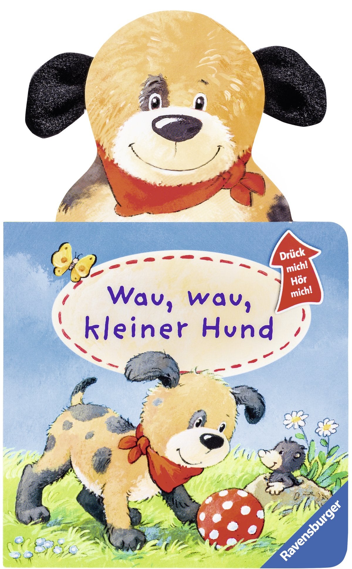 Drück mich! Hör mich!: Wau, wau, kleiner Hund Children's books