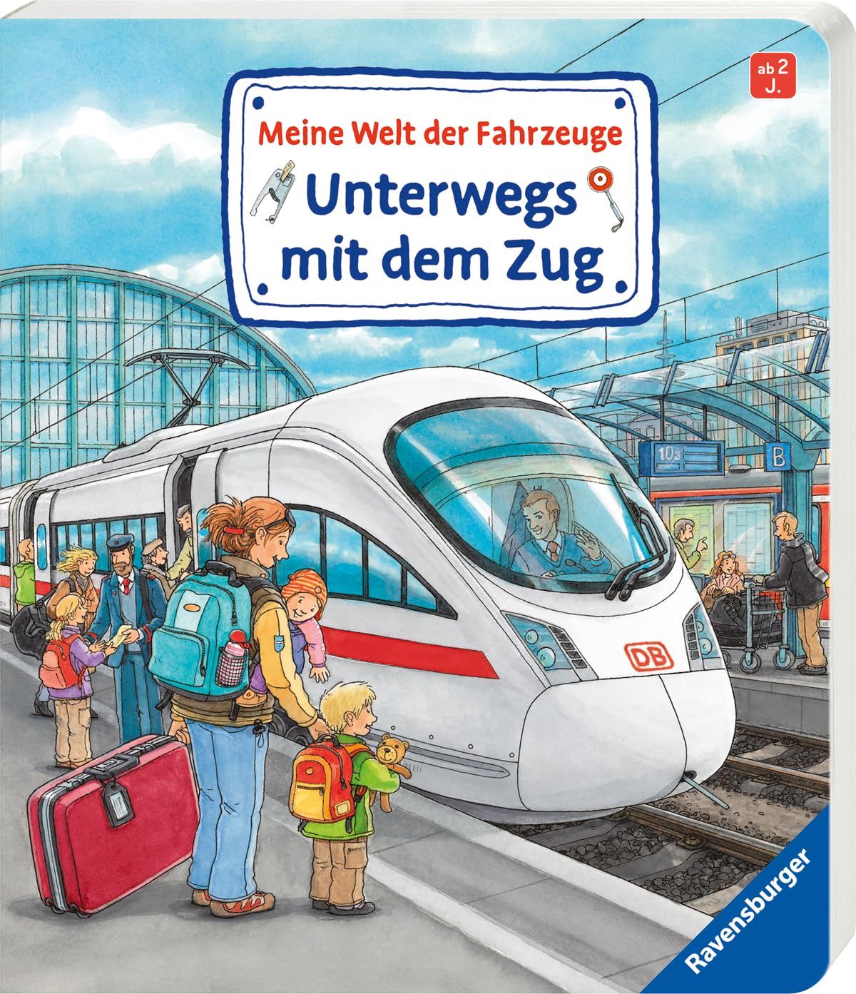 Meine Welt der Fahrzeuge: Unterwegs mit dem Zug Non-fiction