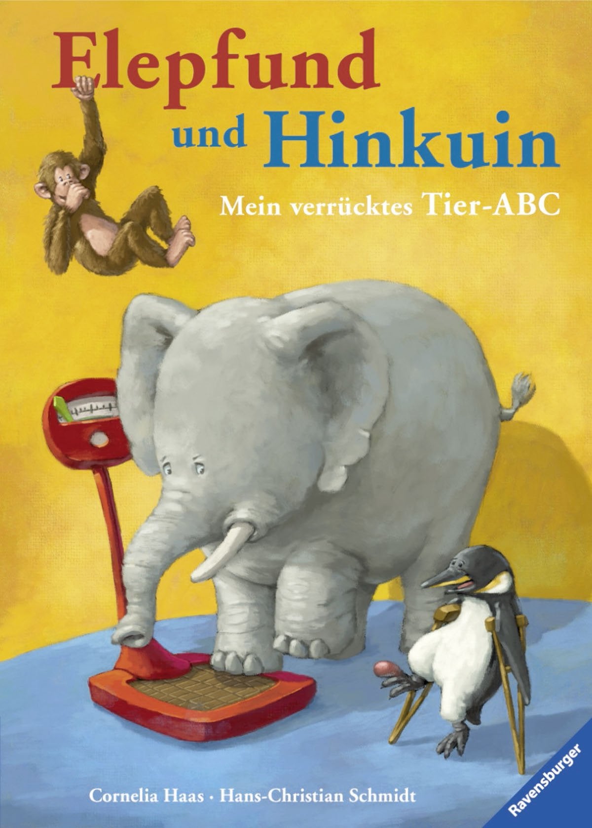 Product Image: Elepfund und Hinkuin: Mein verrücktes Tier-ABC