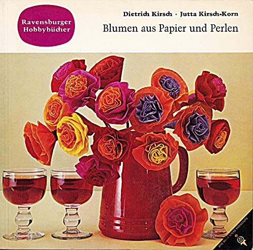 Blumen aus Papier und Perlen. Leuchtend bunte Blumen selbstgemacht für viele Gelegenheiten Leisure, Home & Garden