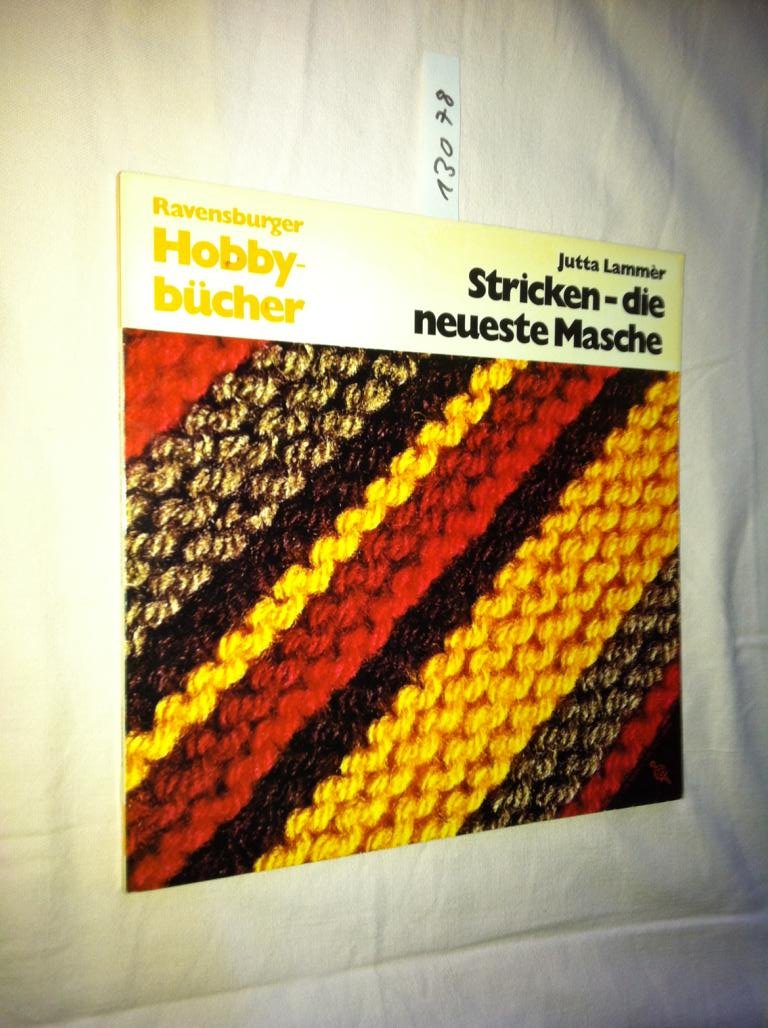 Stricken, die neueste Masche: Ein Grundkurs f. Anfänger u. viele leicht zu arbeit. Modelle Hobbies & Crafts