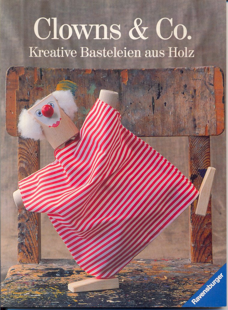 Product Image: Clowns & Co.: Kreative Basteleien aus Holz (Ravensburger Creativ)