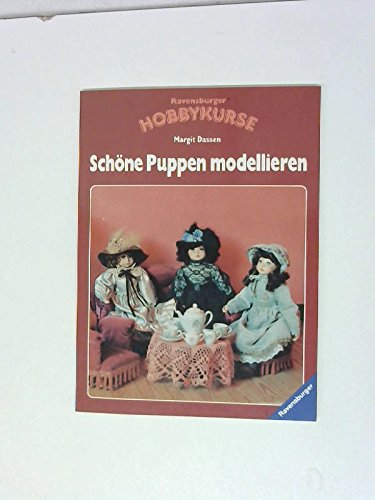 Product Image: Schöne Puppen modellieren (Ravensburger Hobbykurse)