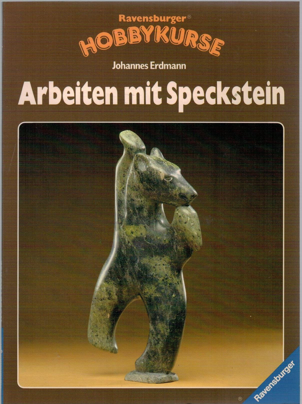 Arbeiten mit Speckstein (Ravensburger Hobbykurse) Leisure, Home & Garden
