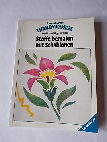 Product Image: Stoffe bemalen mit Schablonen (Ravensburger Hobbykurse)